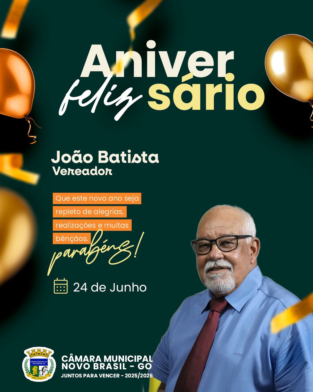 Feliz aniversário, vereador João Batista!
